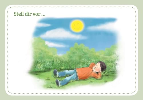 30 Fantasiereisen für Frühling, Sommer, Herbst und Winter. Bildkarten für Kinder von 4 - 10 (Körperarbeit und innere Balance. 30 Ideen auf Bildkarten)